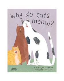 Why do cats meow?: Curious...