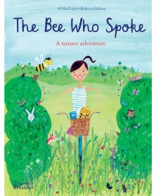 The Bee Who Spoke: A nature...