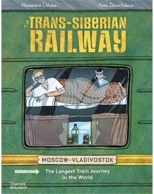 The Trans-Siberian Railway...