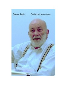 Dieter Roth Collected...