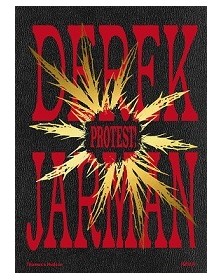 Derek Jarman Protest! /anglais