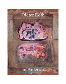 Dieter Roth In America...