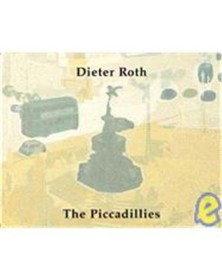 Dieter Roth Piccadillies...