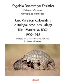 Une création coloniale : le...