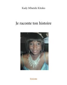 Je raconte ton histoire