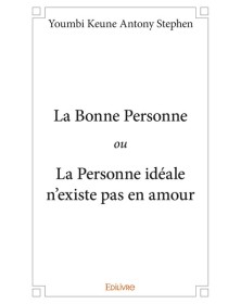 La bonne personne ou la...