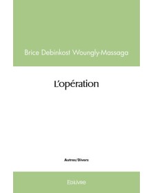 L’opération