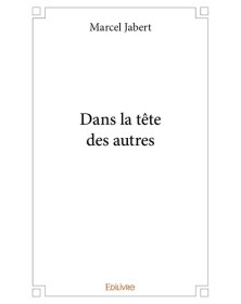 Dans la tête des autres