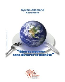 Bien se nourrir sans...