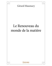 Le renouveau du monde de la...