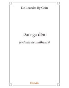 Dan ga déni (enfants de...