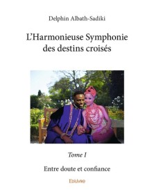 L’harmonieuse symphonie des...