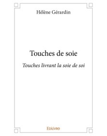 Touches de soie