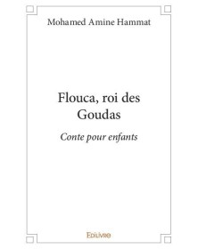 Flouca, roi des goudas