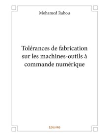 Tolérances de fabrication...