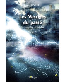 Les vestiges du passé