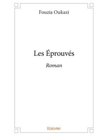 Les éprouvés