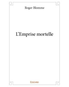 L'emprise mortelle
