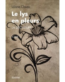 Le lys en pleurs