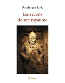 Les secrets de son royaume