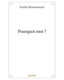 Pourquoi moi ?