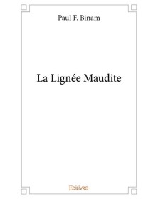 La lignée maudite