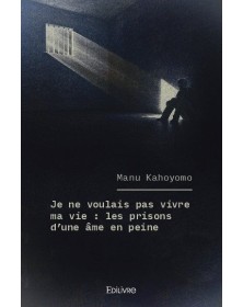 Je ne voulais pas vivre ma...