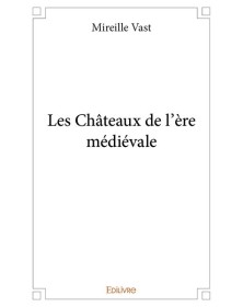 Les châteaux de l'ère...