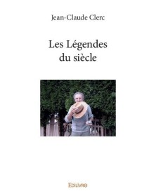 Les légendes du siècle