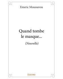 Quand tombe le masque
