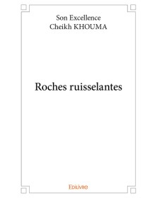 Roches ruisselantes