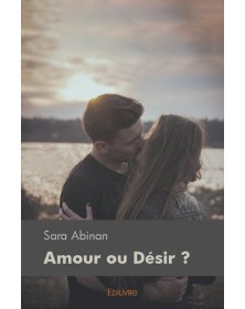 Amour ou désir ?