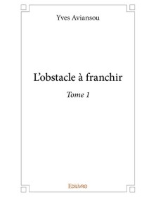 L'obstacle à franchir