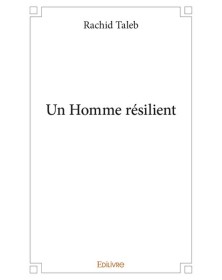 Un homme résilient