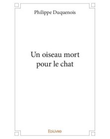 Un oiseau mort pour le chat