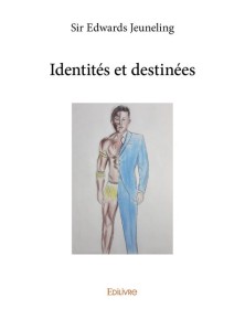 Identités et destinées