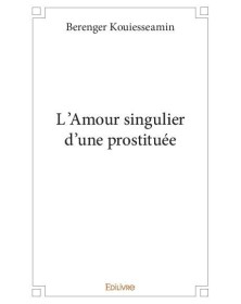 L 'amour singulier d 'une...