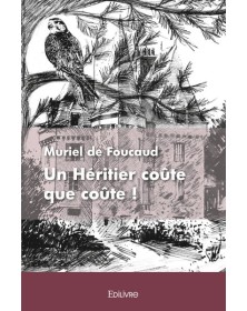 Un héritier coûte que coûte !