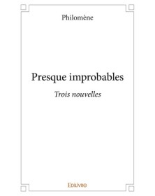 Presque improbables