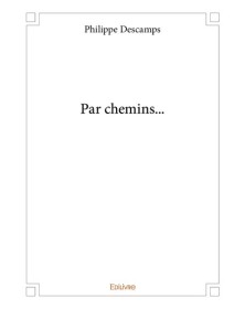 Par chemins...