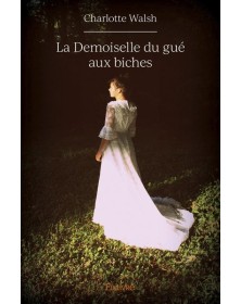 La demoiselle du gué aux...