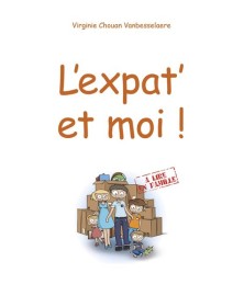 L'expat' et moi !