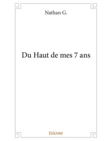 Du haut de mes 7 ans