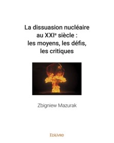 La dissuasion nucléaire au...