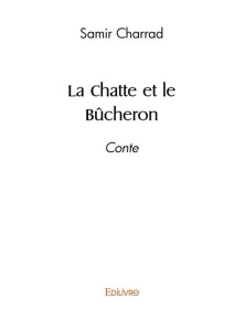 La chatte et le bûcheron