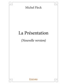 La présentation