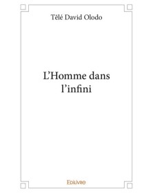 L'homme dans l'infini