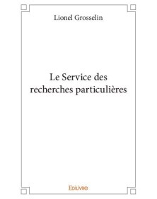 Le service des recherches...