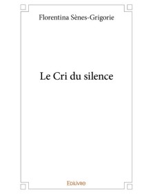 Le cri du silence