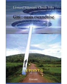 Giti : oasis rwandaise